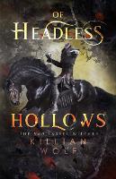 Of Headless Hollows