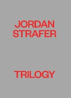 Jordan Strafer: Trilogy
