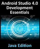 Android Studio 4.0 Development Essentials - Java Edition