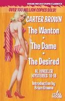 The Wanton / The Dame / The Desired