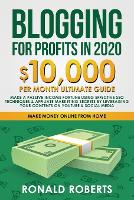 Blogging for Profit in 2020