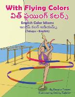 With Flying Colors - English Color Idioms (Telugu-English)