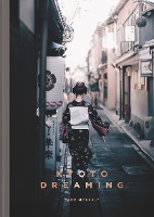Kyoto Dreaming