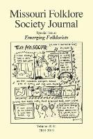 Missouri Folklore Society Journal (Vols. 40-41)
