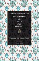 Celebrating the Birth of the Prophet ﷺ