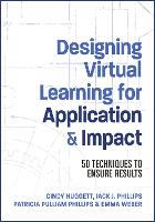 Designing Virtual Learning for Application and Impact