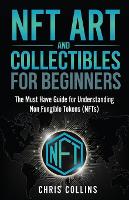 NFT Art and Collectables for Beginners