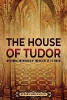 The House of Tudor