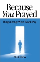 Because You Prayed
