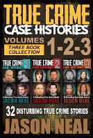 True Crime Case Histories - (Books 1, 2, & 3)
