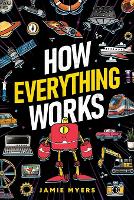 How Everything Works