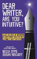 Dear Writer, Are You Intuitive?