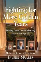Fighting for More Golden Years