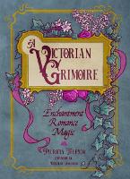 A Victorian Grimoire