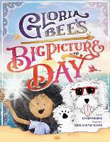 Gloria Bee's Big Picture Day