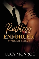 Ruthless Enforcer