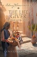 The Life Giver; Shiphrah's Story