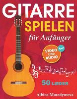 Gitarrenunterricht für Anfänger + Video und Audio