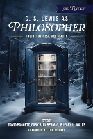 C. S. Lewis as Philosopher