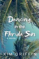Dancing in the Florida Sun