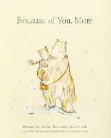 Because of You, Mom
