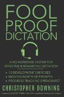 Fool Proof Dictation