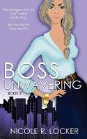 Boss Unwavering