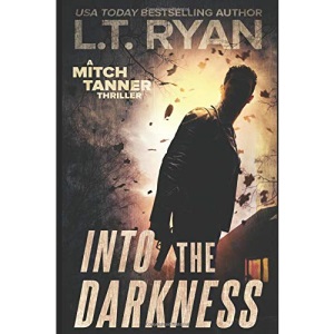 Into The Darkness (Mitch Tanner Book 2)