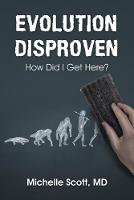 Evolution Disproven