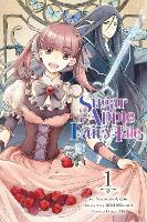 Sugar Apple Fairy Tale, Vol. 1 (manga)