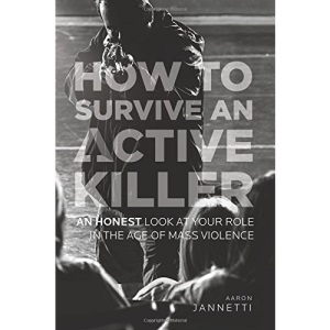 How to Survive an Active Killer