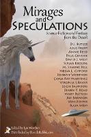 Mirages and Speculations