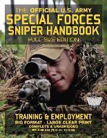The Official US Army Special Forces Sniper Handbook