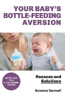 Your Baby's Bottle-feeding Aversion