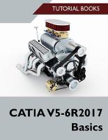 CATIA V5-6R2017 Basics