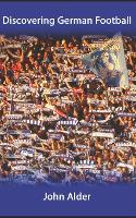 Discovering German Football