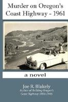 Murder on Oregon's Coast Highway - 1961