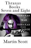 Thraxas Books Seven and Eight