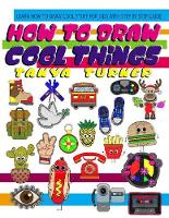 How to Draw Cool Things