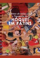 Caderno de notas para o Treinador de Hoquei em Patins