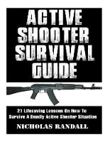Active Shooter Survival Guide