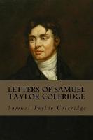 Letters of Samuel Taylor Coleridge