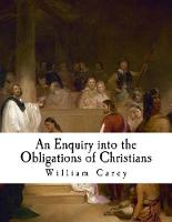 An Enquiry Into the Obligations of Christians