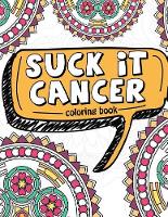 Suck It Cancer
