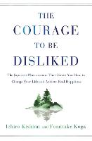 Courage to Be Disliked