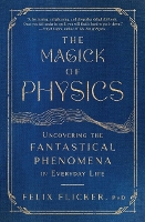 The Magick of Physics