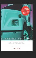 RUBBER MEETS THE ROAD The 25th Anniversary Edition