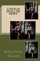A Witch Shall be Born