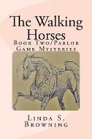 The Walking Horses