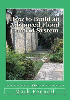 How to Build an Advanced Flood Control System